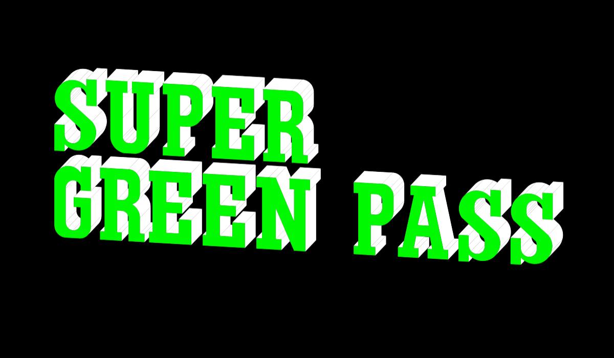 Super Green Pass