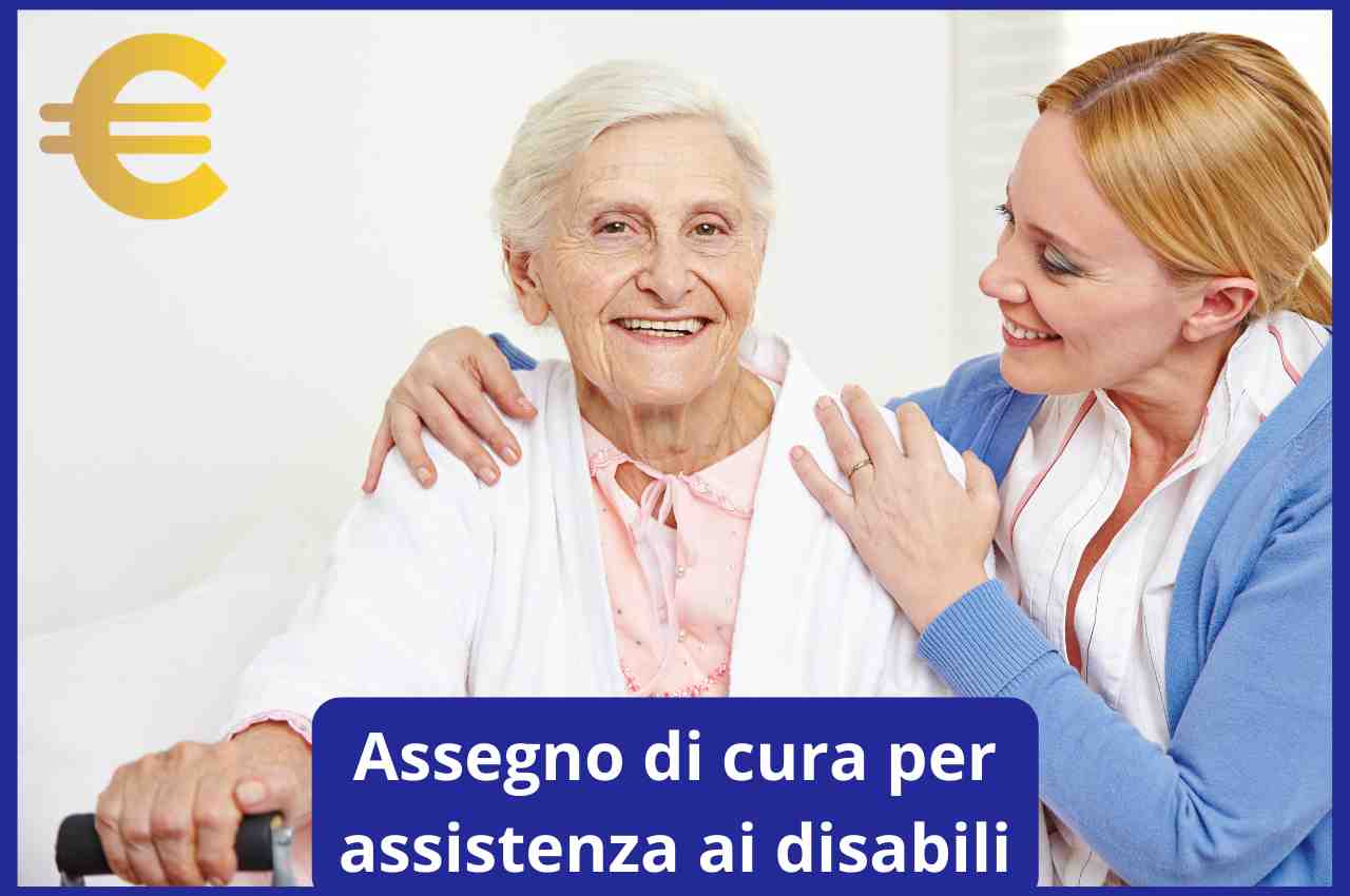 Assegno di cura per assistenza ai disabili